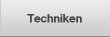 Techniken